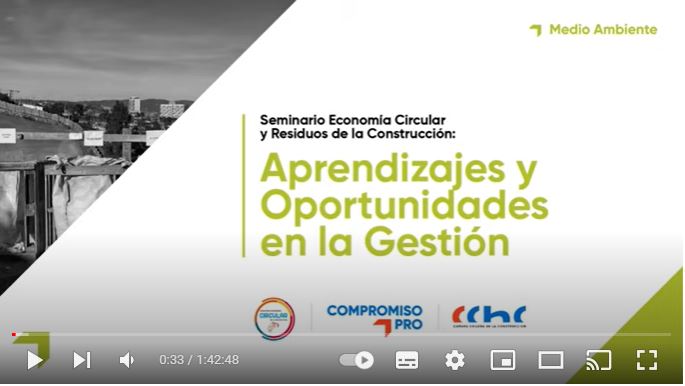 Seminario Enconomía Circular y Residuos de la Construcción, Aprendizajes y desafíos en la gestión